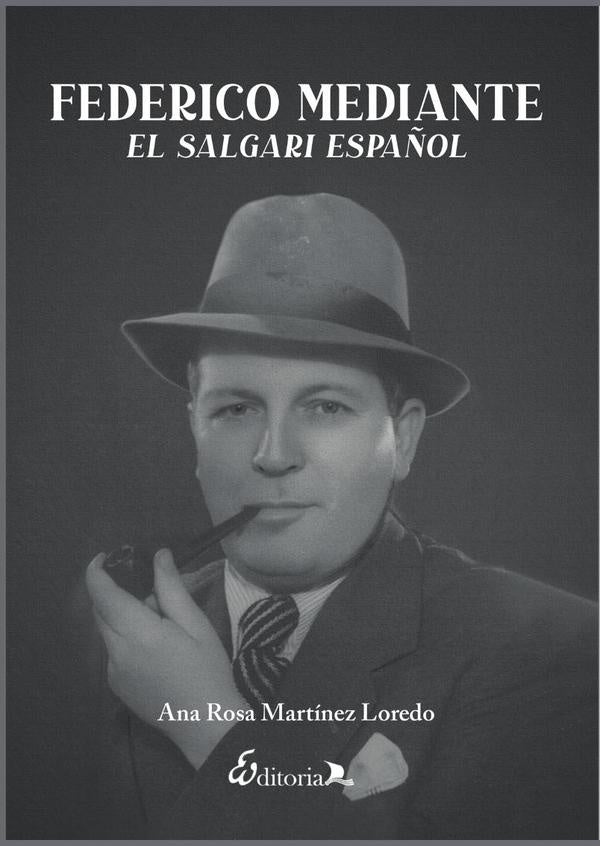 Federico Mediante. El Salgari español | Ana Martinez Loredo