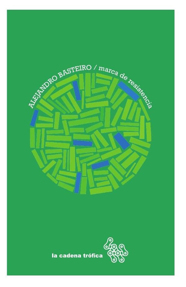Marca de resistencia | Alejandro Basteiro