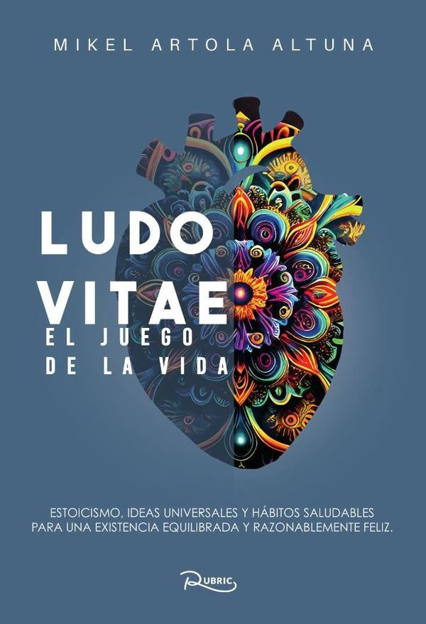 Ludo Vitae. El juego de la vida | Mikel Artola