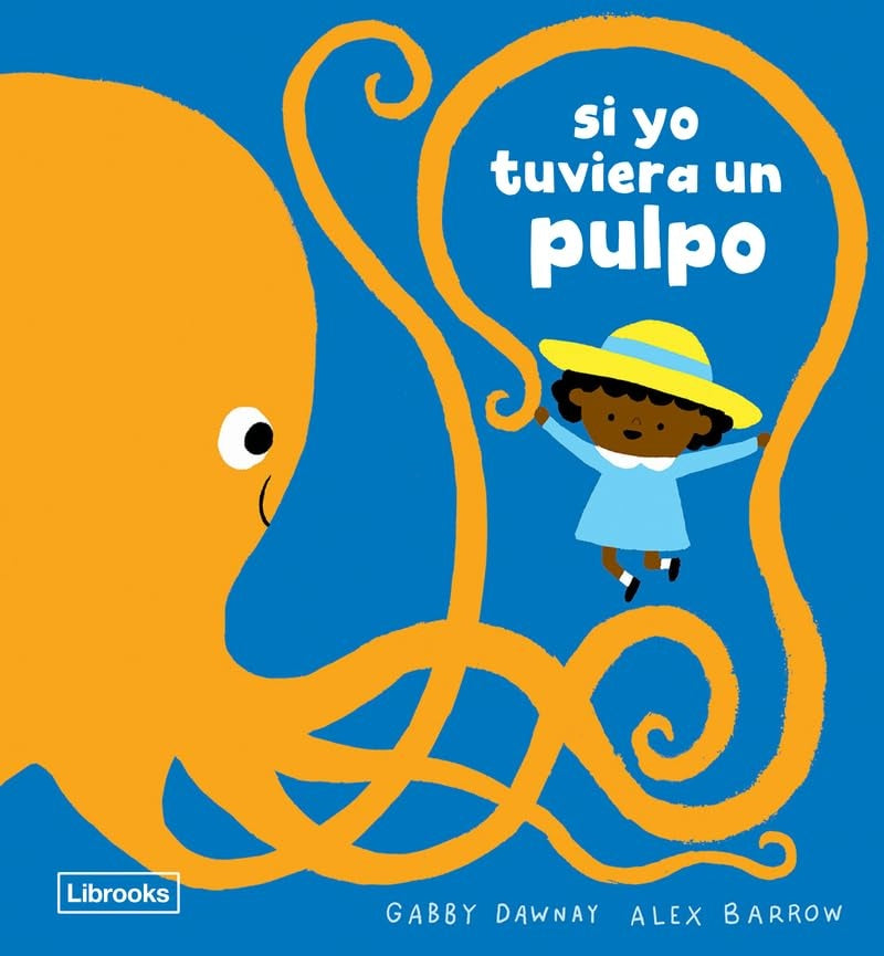 SI YO TUVIERA UN PULPO | GABBY DAWNAY