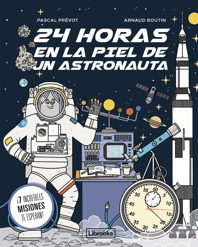24 HORAS EN LA PIEL DE UN ASTRONAUTA | PASCAL PRÉVOT