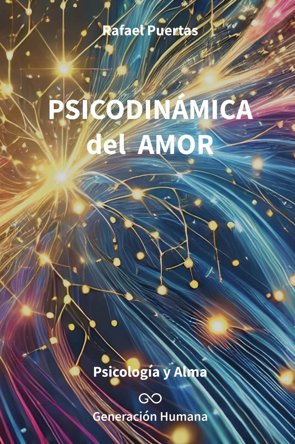 Psicodinámica del amor  | RAFAEL PUERTAS