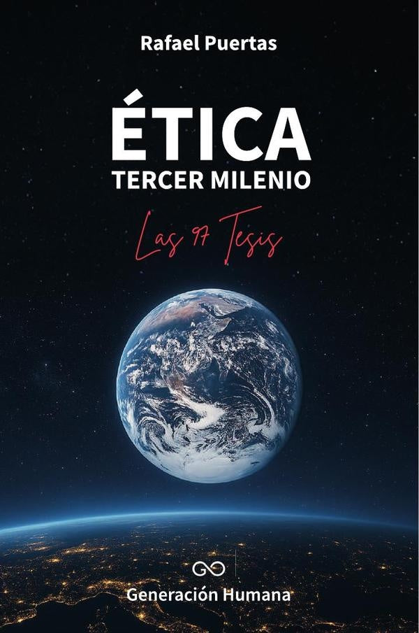 Ética tercer milenio  | RAFAEL PUERTAS