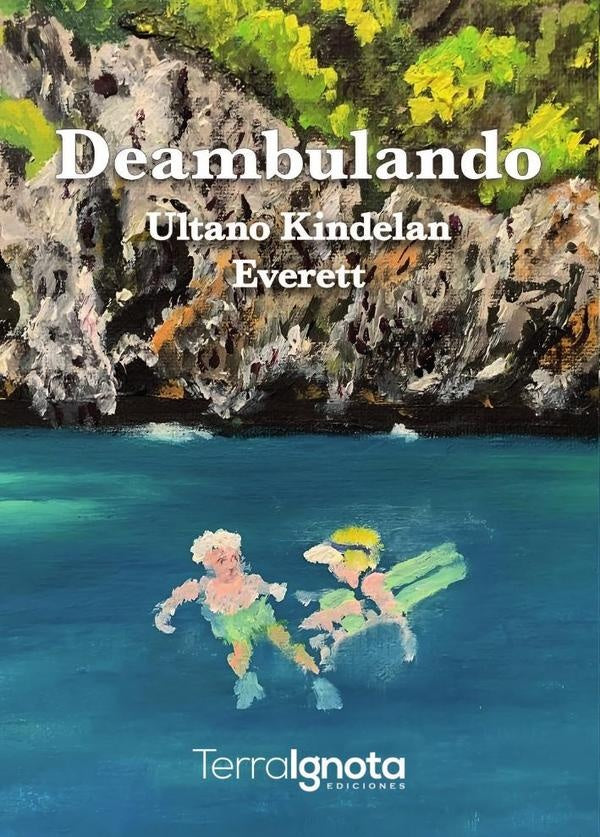 Deambulando | Ultano  Kindelan Everett