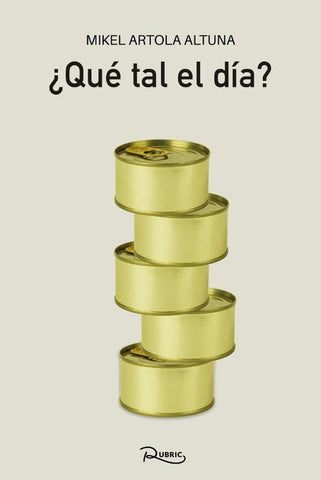¿Qué tal el día? | Mikel Artola