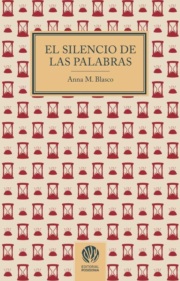 El silencio de las palabras  | ANNA MARIA BLASCO