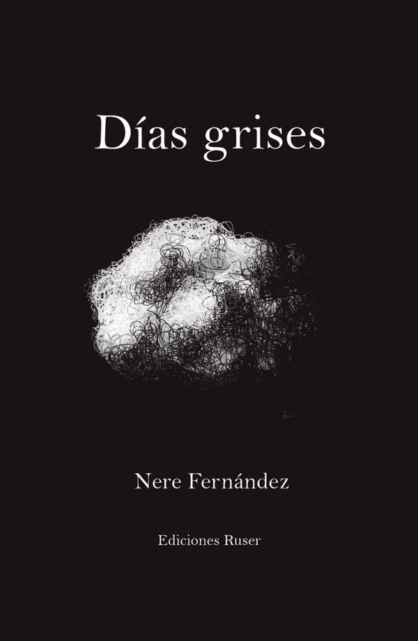 Días Grises | Nere Fernández