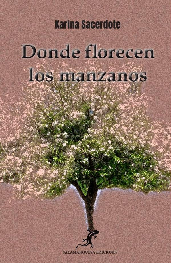 Donde florecen los manzanos | Karina Sacerdote