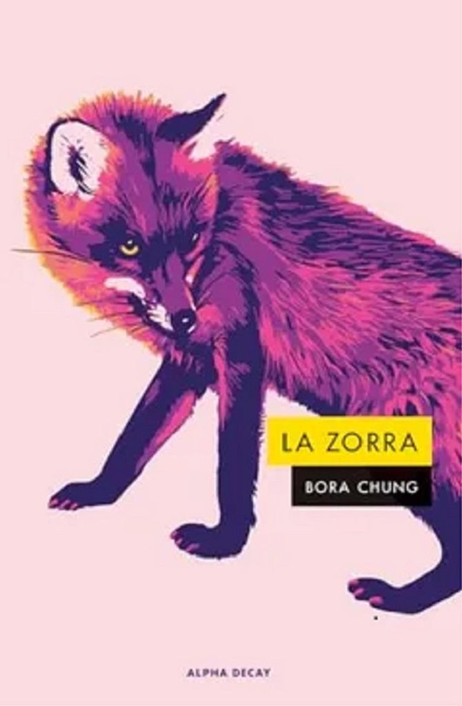 LA ZORRA | Bora  Chung