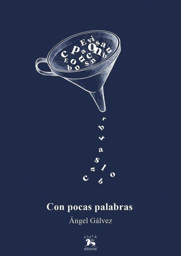 Con pocas palabras  | Ángel Gálvez