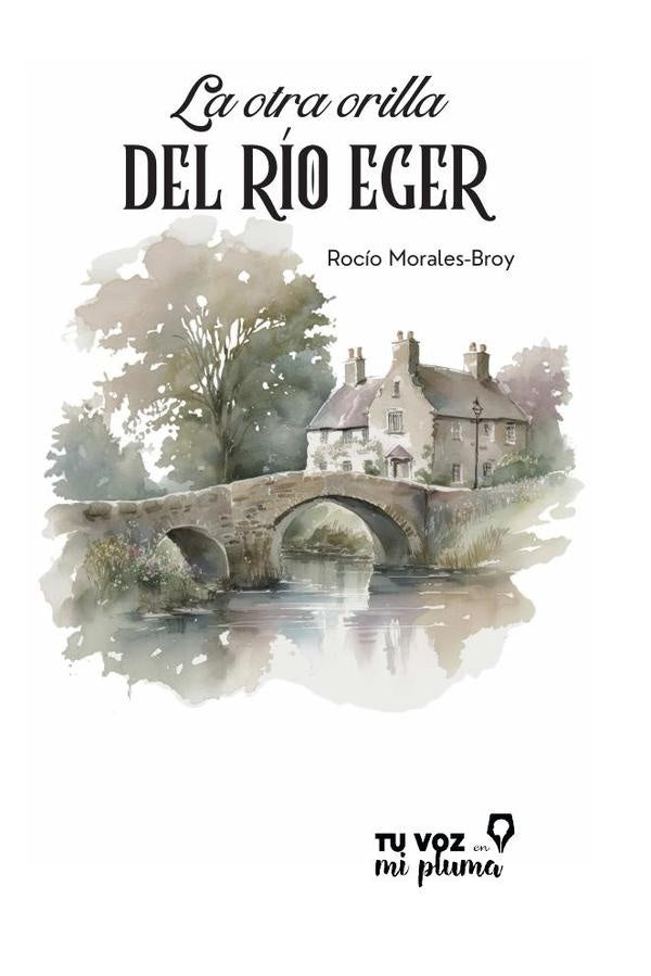 La otra orilla del Río Eger | Rocío Morales-Broy