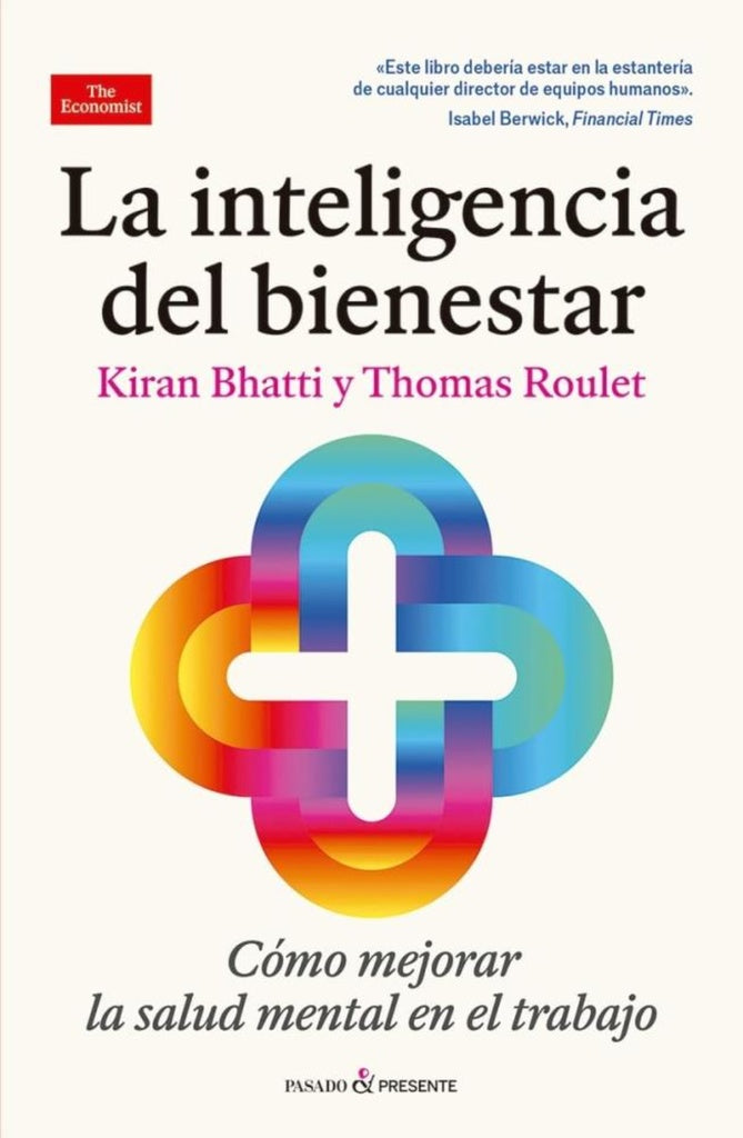 LA INTELIGENCIA DEL BIENESTAR.. | KIRAN  BHATTI