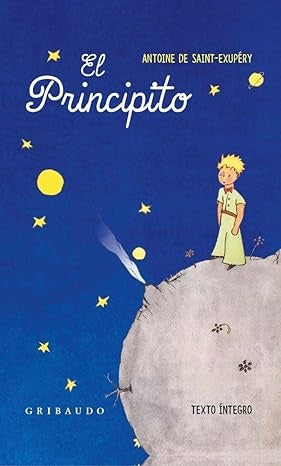 EL PRINCIPITO.. | Antoine de Saint Exupery