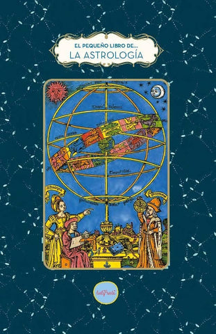 EL PEQUEÑO LIBRO DE LA ASTROLOGÍA | Fabienne Tanti