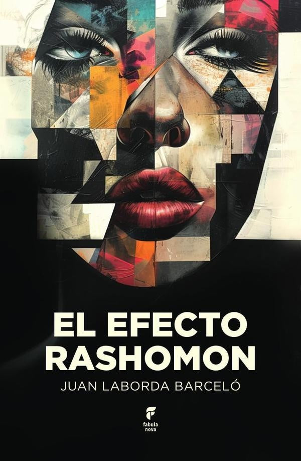 El efecto Rashomon | Juan Laborda Barceló