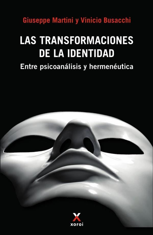 Las transformaciones de la identidad | Busacchi, Martini