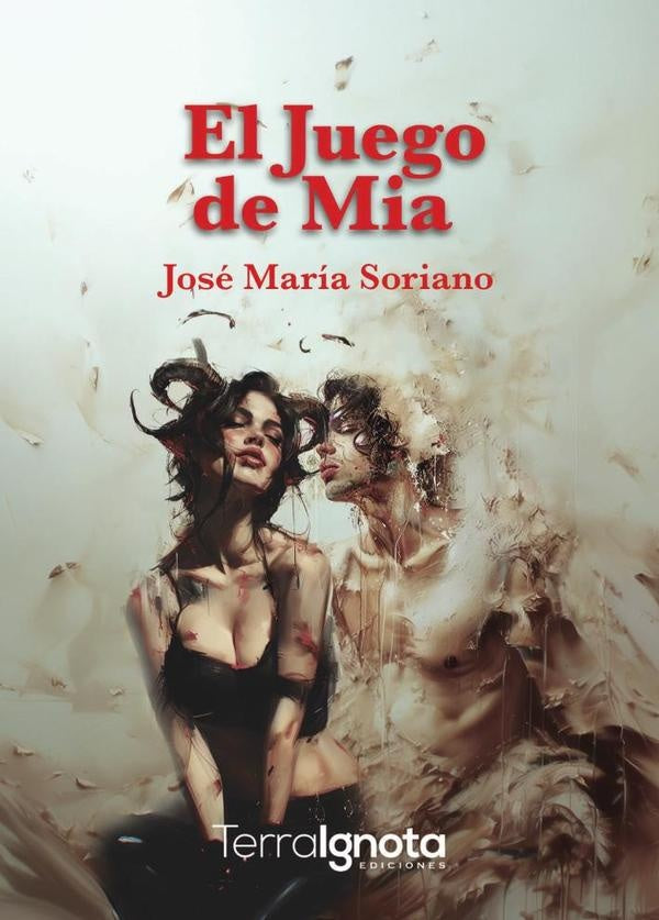 El juego de Mia | Jose María Soriano