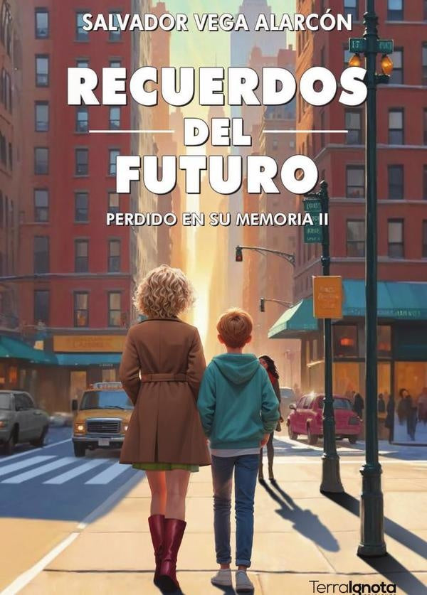 Recuerdos del futuro | Salvador Vega Alarcón