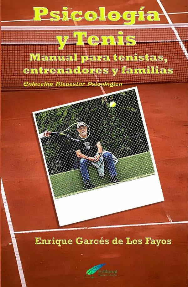 Psicología y tenis | Enrique Garcés de Los Fayos