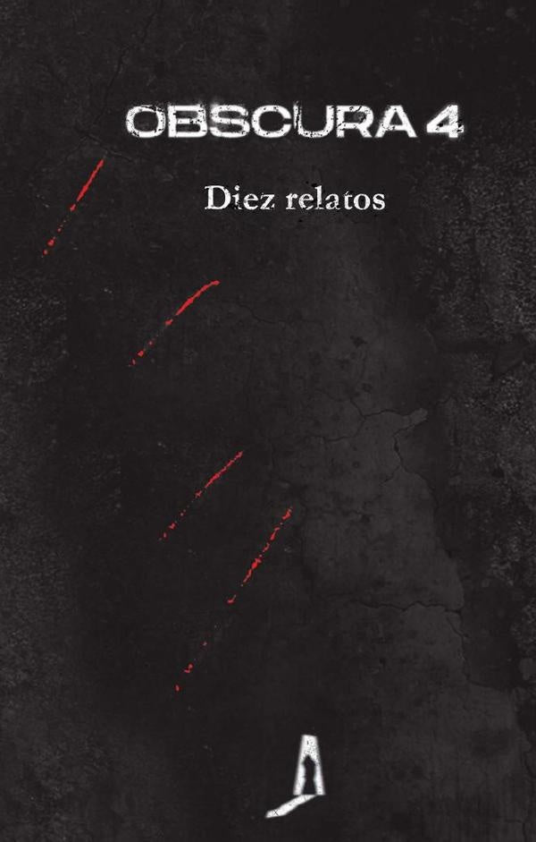 Obscura 4. Diez relatos | del Río, Eximeno y otros