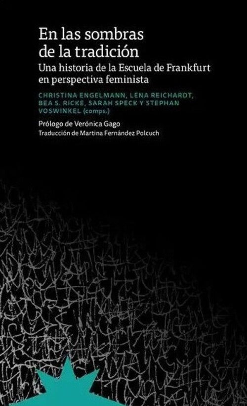 EN LAS SOMBRAS DE LA TRADICION | CHRISTINA ENGELMANN