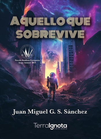 Aquello que sobrevive | Juan Miguel G. S. Sánchez