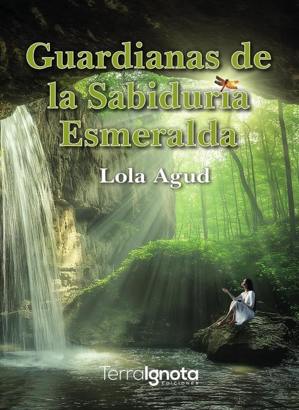 Guardianas de la Sabiduría Esmeralda | Lola Agud