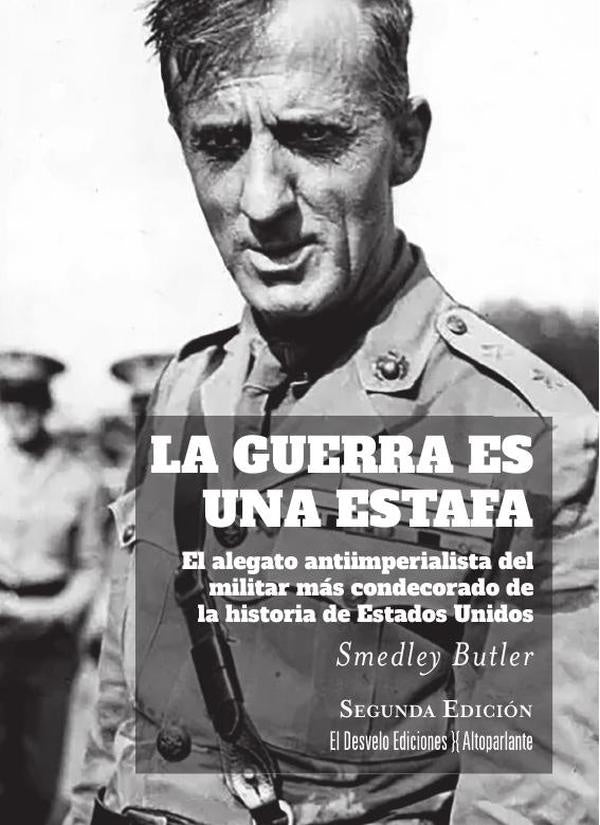 La guerra es una estafa | Smedley Butler