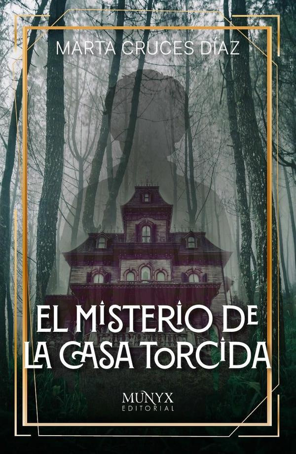 El misterio de la casa torcida  | Marta Cruces