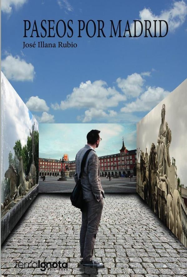 Paseos por Madrid | José Illana Rubio