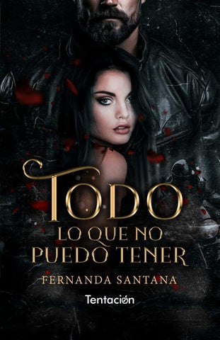 Todo lo que no puedo tener | Fernanda Santana