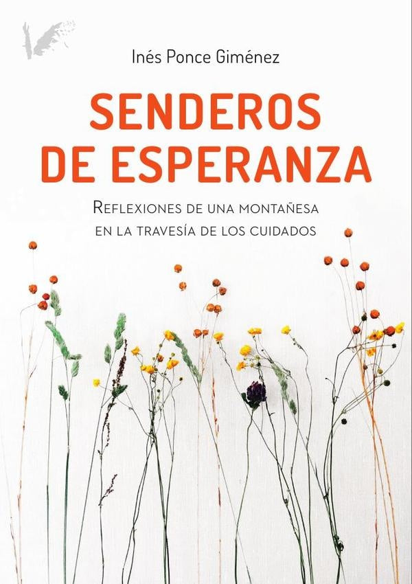 Senderos de esperanza | Inés Ponce Giménez