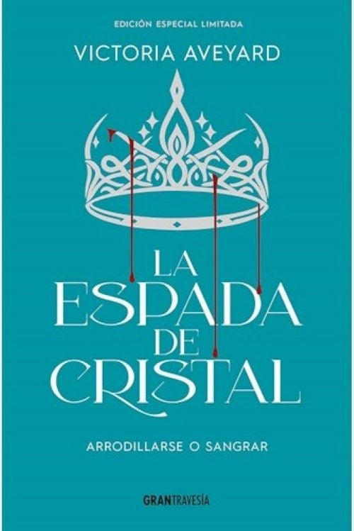 LA ESPADA DE CRISTAL  | Victoria Aveyard