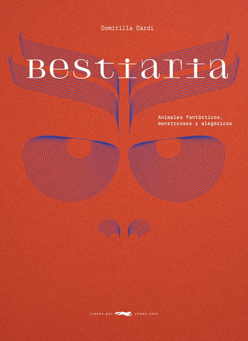 BESTIARIA.. | DOMITILLA DARDI