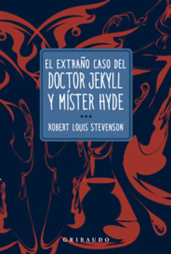 EL EXTRAÑO CASO DEL DOCTORJEKYLL Y MISTER HYDE | Roberto Louis Stevenson