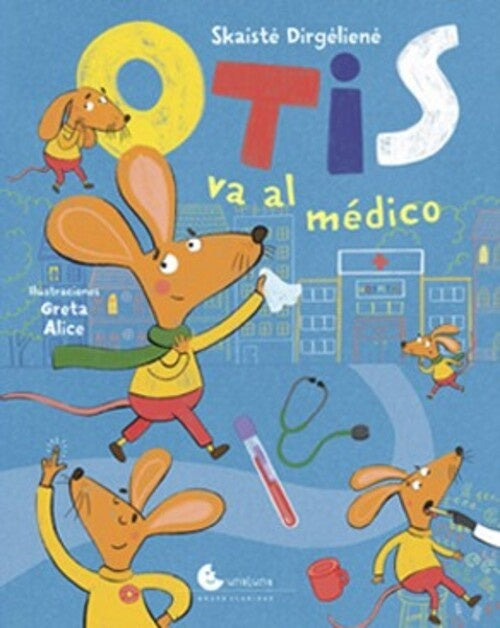 OTIS VA AL MEDICO.. | GRETA  ALICE