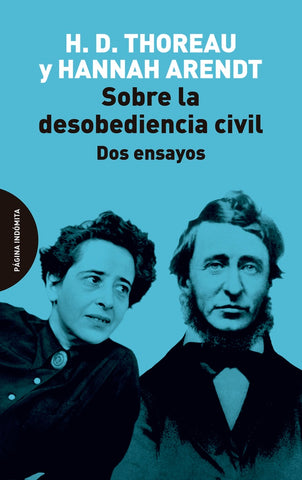 SOBRE LA DESOBEDIENCIA CIVIL.. | HENRY DAVID THOREAU