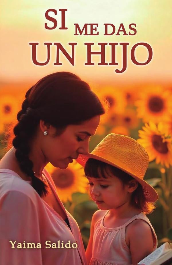 Si me das un hijo | Yaima Salido