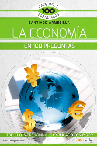 La economía en 100 preguntas | Santiago Armesilla