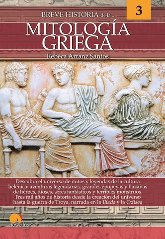 Breve historia de la mitología griega | Rebeca Arranz Santos