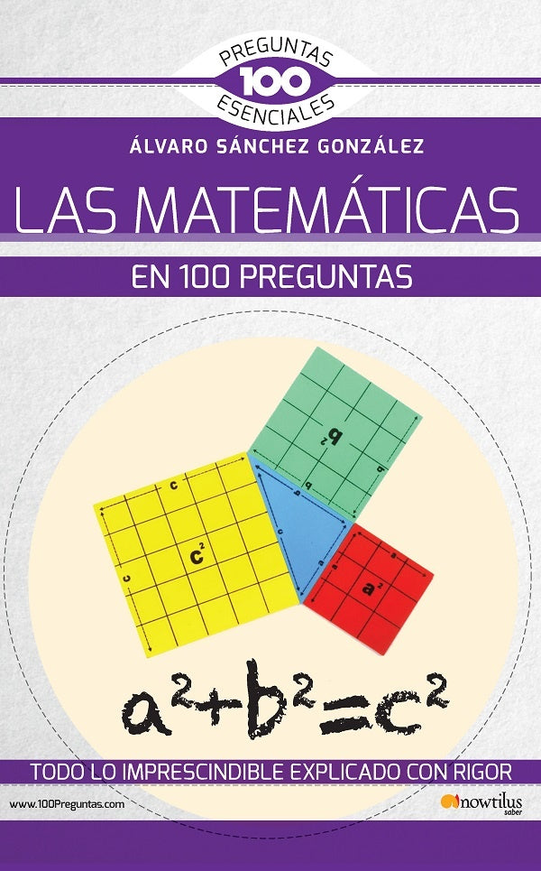 Las matemáticas en 100 preguntas | Álvaro Sánchez González