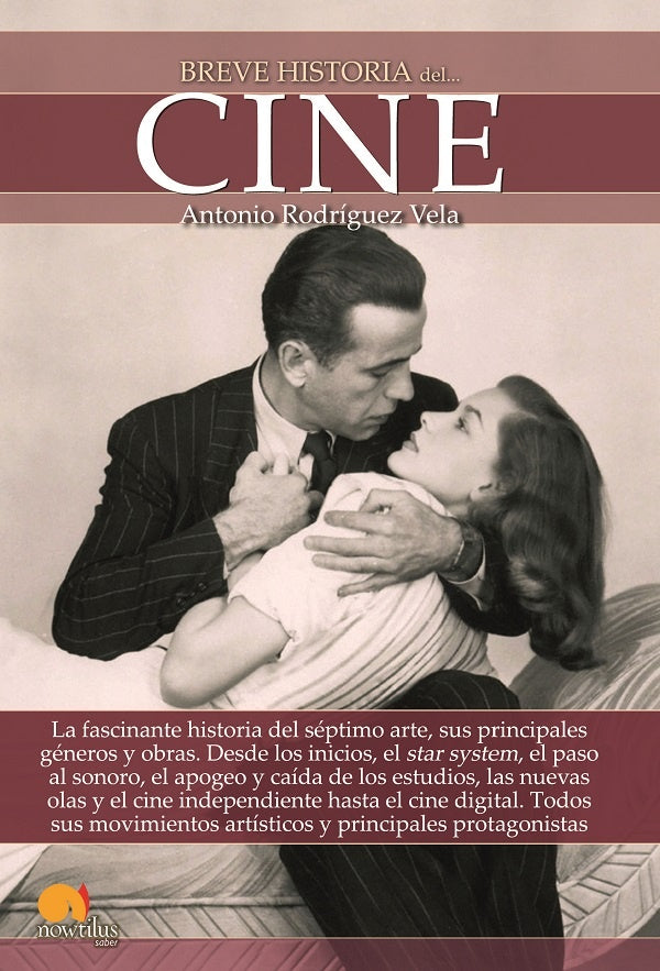 Breve historia del cine | Antonio Rodríguez Vela