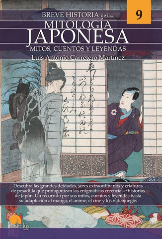 Breve historia de la mitología japonesa | Luis Antonio Carretero Martínez