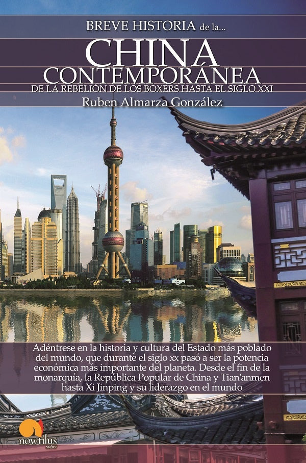 Breve historia de la China contemporánea | Rubén Almarza González
