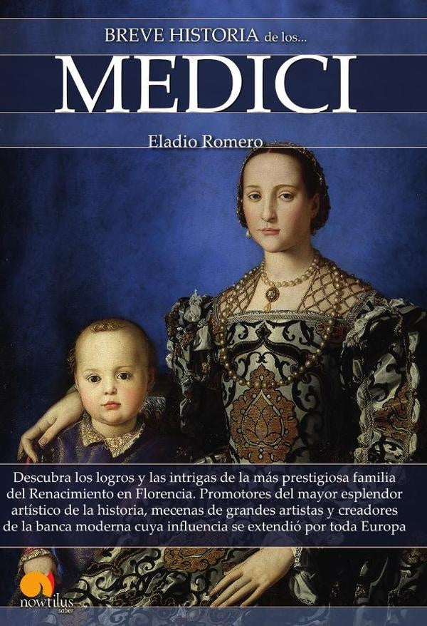Breve historia de los Medici | Iván Romero Eladio Romero