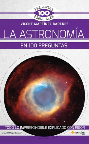 La astronomía en 100 preguntas | Vicent Martínez
