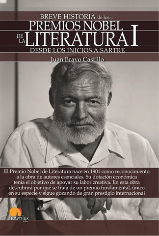 Breve historia de los Premio Nobel de Literatura I | Juan Bravo Castillo
