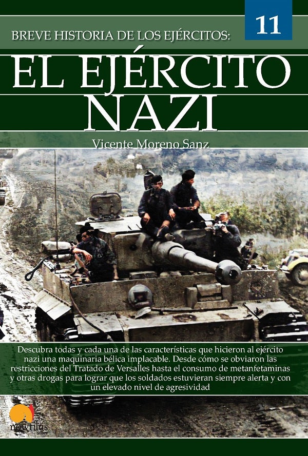 Breve historia del ejército nazi | Vicente Moreno Sanz