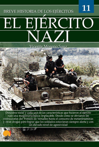 Breve historia del ejército nazi | Vicente Moreno Sanz