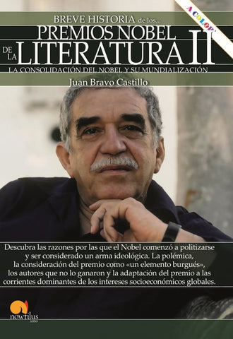 Breve historia de los Premio Nobel de Literatura II | Juan Bravo Castillo